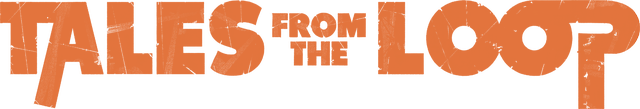 Tales from the Loop