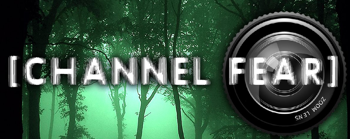 Channel Fear