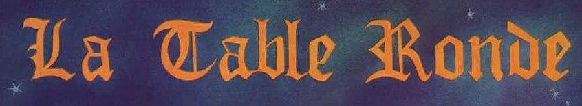 Premières Légendes : Légendes de la Table Ronde