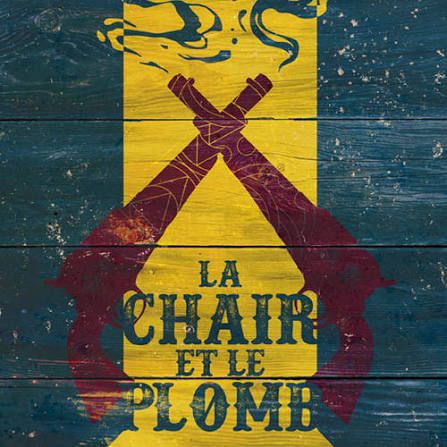 La chair et le plomb